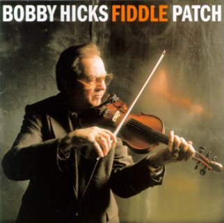Bobby Hicks foto - Fiddle Patch CD